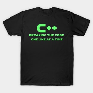 C++ Breaking The Code One Line At A Time Programming T-Shirt